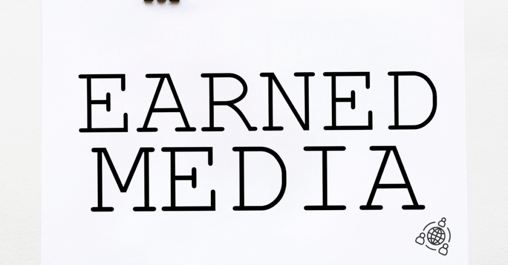 What is earned media

